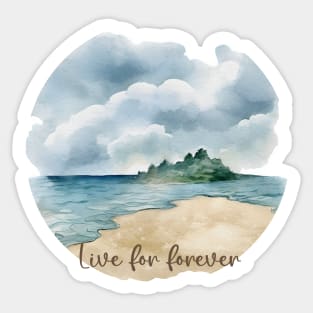 Live for forever,  JW art Sticker